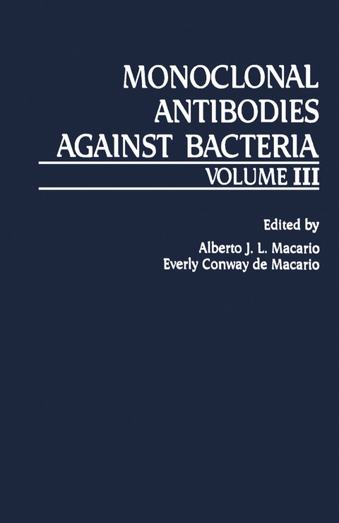 Monoclonal Antibodies Against Bacteria: Volume III - FULL INSTANT DOWNLOAD | PDF DOCX EPUB