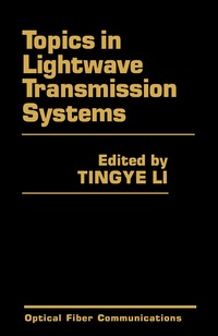Imagen de portada: Topics in Lightwave Transmission Systems 9780124473027
