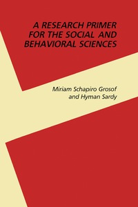 表紙画像: A Research Primer for the Social and Behavioral Sciences 9780123041807