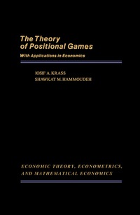 Cover image: The Theory of Positional Games with Applications in Economics 9780124259201