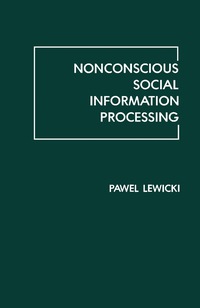 Cover image: Nonconscious Social Information Processing 9780124461208