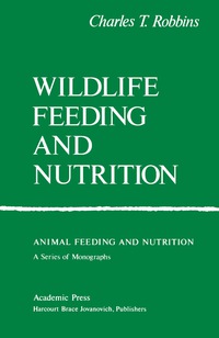 Cover image: Wildlife Feeding and Nutrition 2nd edition 9780125893824