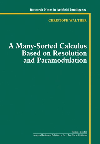 Imagen de portada: A Many-Sorted Calculus Based on Resolution and Paramodulation 9780273087182