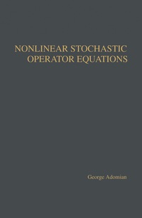 表紙画像: Nonlinear Stochastic Operator Equations 9780120443758