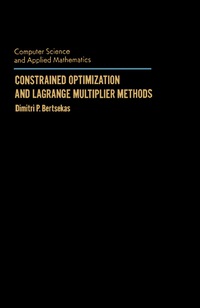 Omslagafbeelding: Constrained Optimization and Lagrange Multiplier Methods 9780120934805