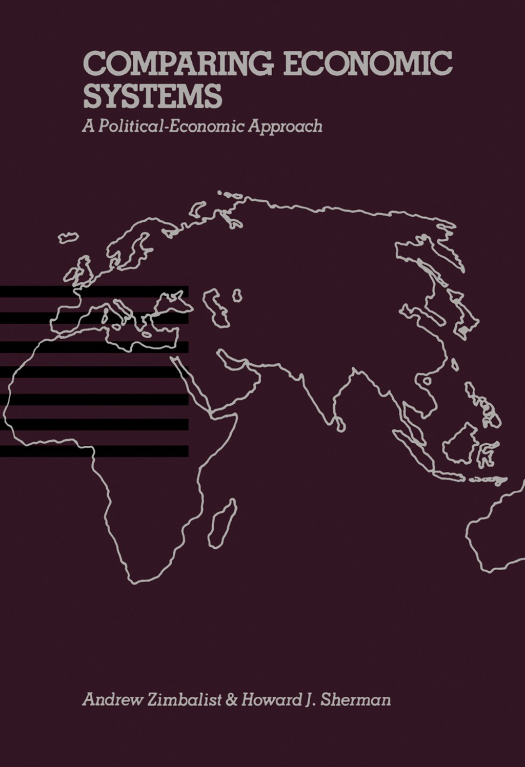 Comparing Economic Systems A Political-Economic Approach