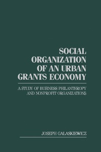 Omslagafbeelding: Social Organization of an Urban Grants Economy 9780122738609