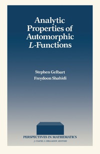 صورة الغلاف: Analytic Properties of Automorphic L-Functions 9780122791758