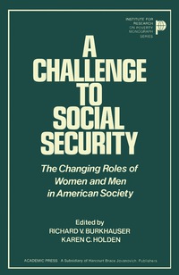 表紙画像: A Challenge to Social Security 9780121446802