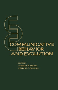 صورة الغلاف: Communicative Behavior and Evolution 9780123143501