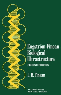Cover image: Engström-Finean Biological Ultrastructure 2nd edition 9781483231747