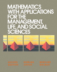 صورة الغلاف: Mathematics with Applications for the Management, Life, and Social Sciences 2nd edition 9780120595617