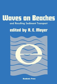 صورة الغلاف: Waves on Beaches and Resulting Sediment Transport 9780124932500