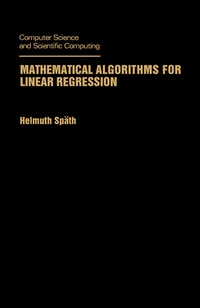 Cover image: Mathematical Algorithms for Linear Regression 9780126564600