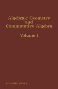 Omslagafbeelding: Algebraic Geometry and Commutative Algebra 9780123480316