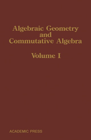Cover image: Algebraic Geometry and Commutative Algebra 9780123480316