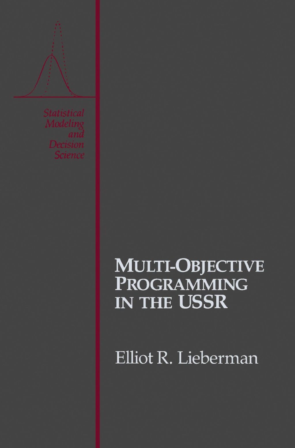 Multi-Objective Programming in the USSR