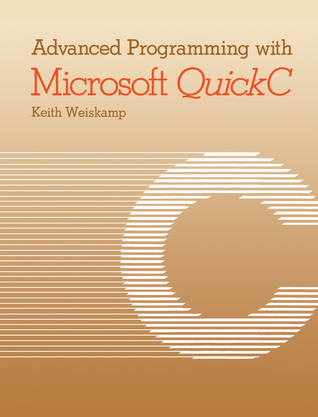 Advanced Programming with Microsoft QuickC (eBook)