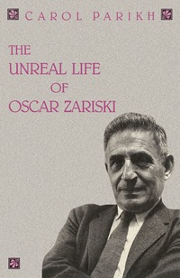 Immagine di copertina: The Unreal Life of Oscar Zariski 9780125450300