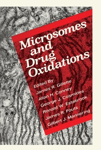 表紙画像: Microsomes and Drug Oxidations 9781483232232