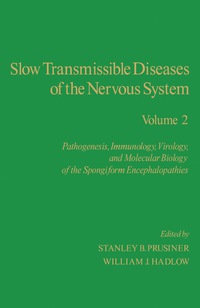 Immagine di copertina: Slow Transmissible Diseases of the Nervous System 9780125663021
