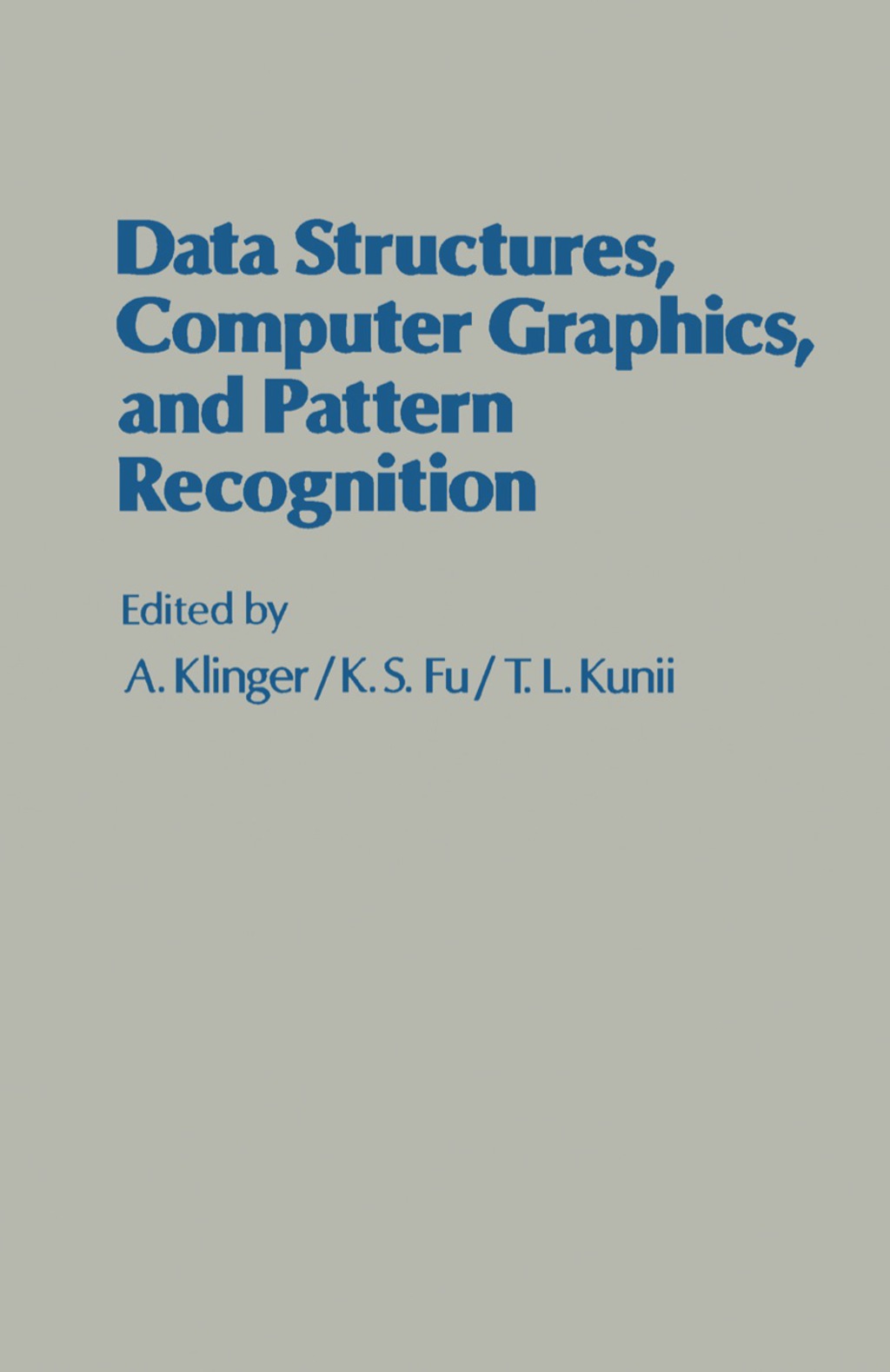 Data Structures  Computer Graphics  and Pattern Recognition (eBook)