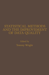 表紙画像: Statistical Methods and the Improvement of Data Quality 9780127654805