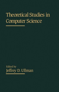 表紙画像: Theoretical Studies in Computer Science 9780127082400