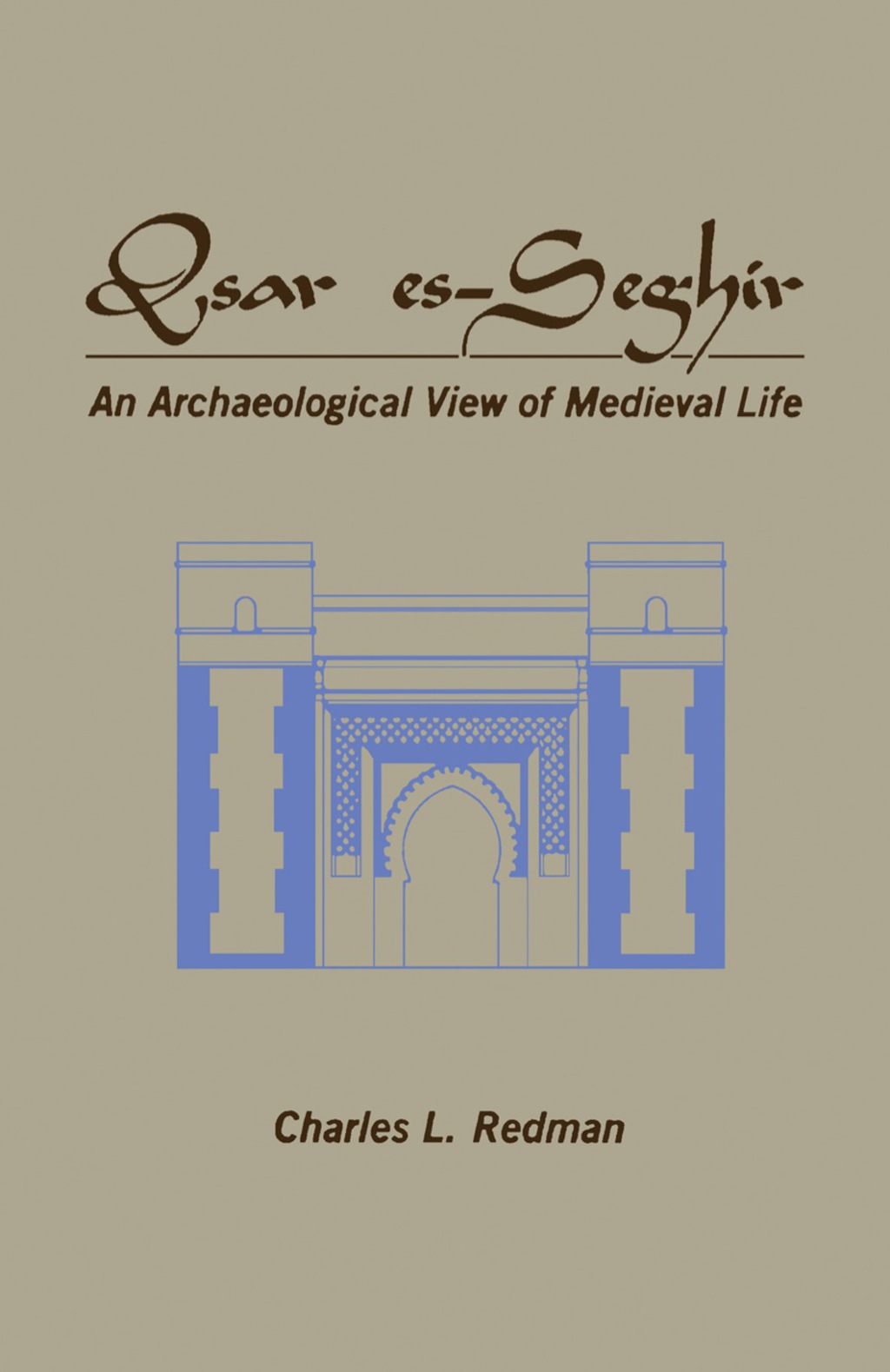 Qsar es-Seghir An Archaeological View of Medieval Life