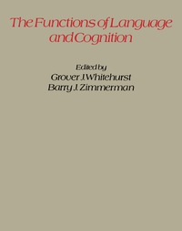 Imagen de portada: The Functions of Language and Cognition 9780127470504