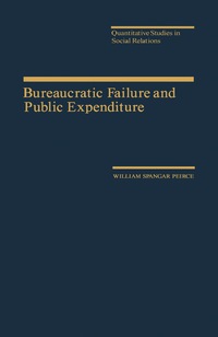 表紙画像: Bureaucratic Failure and Public Expenditure 9780125502207
