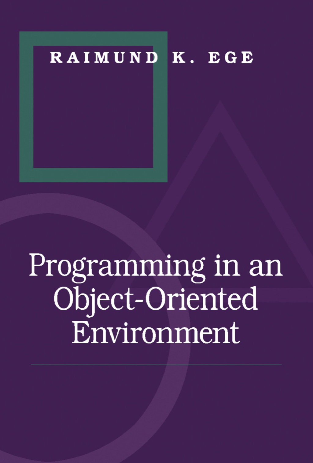 Programming in an Object-Oriented Environment (eBook)