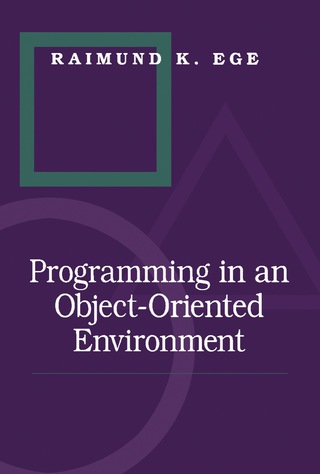 Cover image: Programming in an Object-Oriented Environment 9780122329302