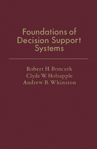 表紙画像: Foundations of Decision Support Systems 9780121130503