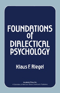 表紙画像: Foundations of Dialectical Psychology 9780125880800