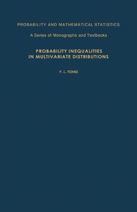 Omslagafbeelding: Probability Inequalities in Multivariate Distributions 9780126949506