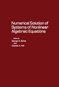 صورة الغلاف: Numerical Solution of Systems of Nonlinear Algebraic Equations 9780121489502