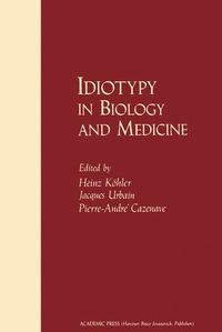 表紙画像: Idiotypy in Biology and Medicine 9780124177802