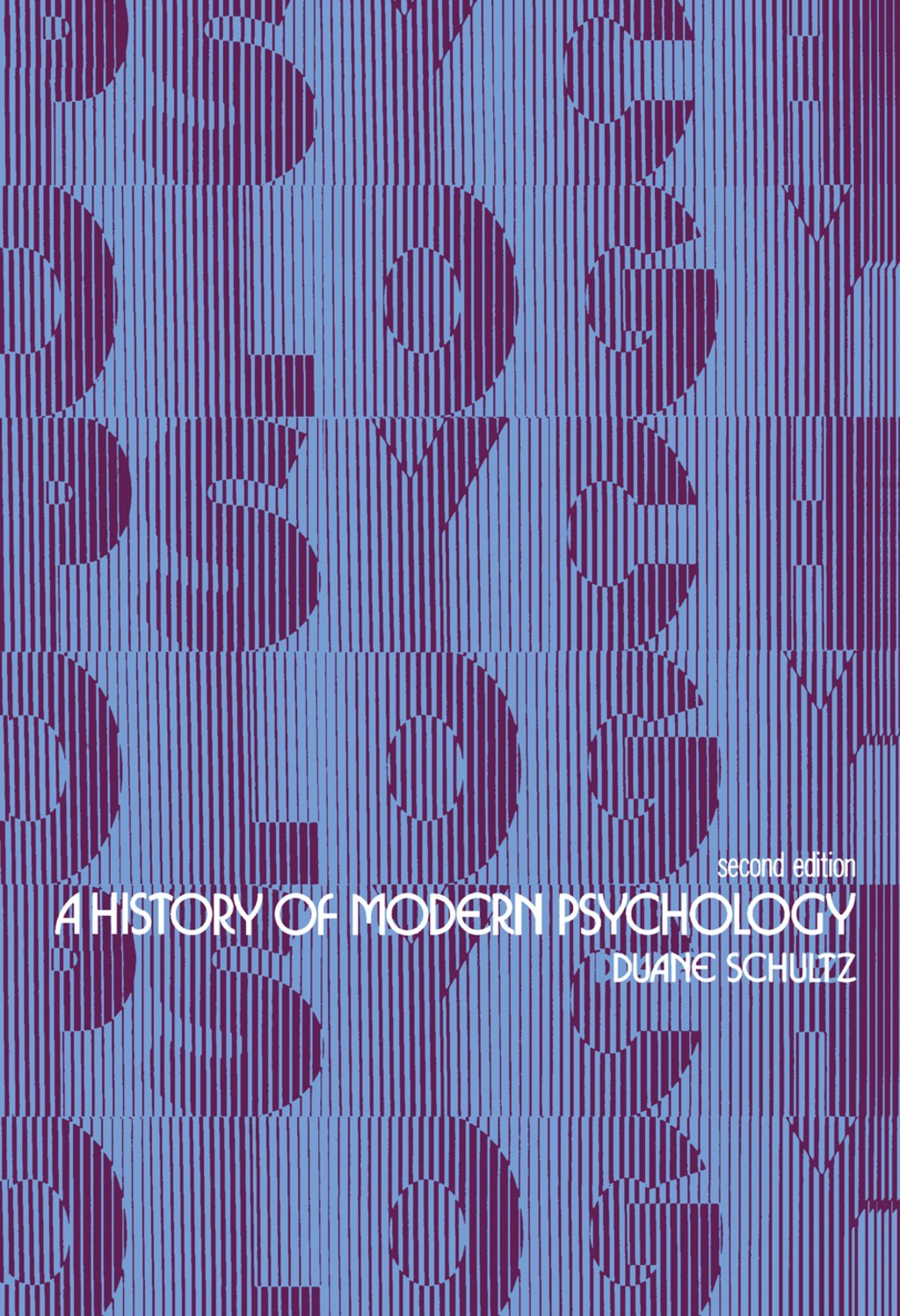 A History of Modern Psychology 2nd Edition