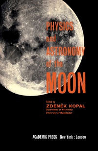 Cover image: Physics and Astronomy of the Moon 9781483232409
