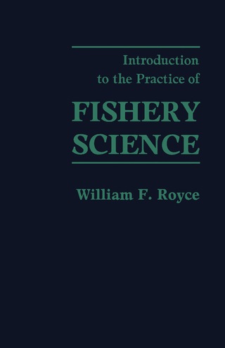 Cover image: Introduction to the Practice of Fishery Science 9780126009606