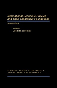 Cover image: International Economics Policies and Their Theoretical Foundations 9780124442801