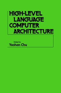 Imagen de portada: High-Level Language Computer Architecture 9780121741501