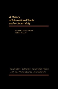 Cover image: A Theory of International Trade Under Uncertainty 9780123396501