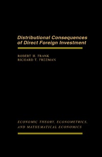 表紙画像: Distributional Consequences of Direct Foreign Investment 9780122650505
