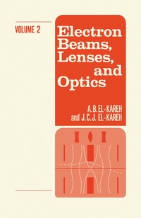 Imagen de portada: Electron Beams, Lenses, and Optics 9780122380020