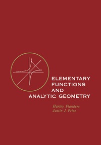صورة الغلاف: Elementary Functions and Analytic Geometry 9780122596551