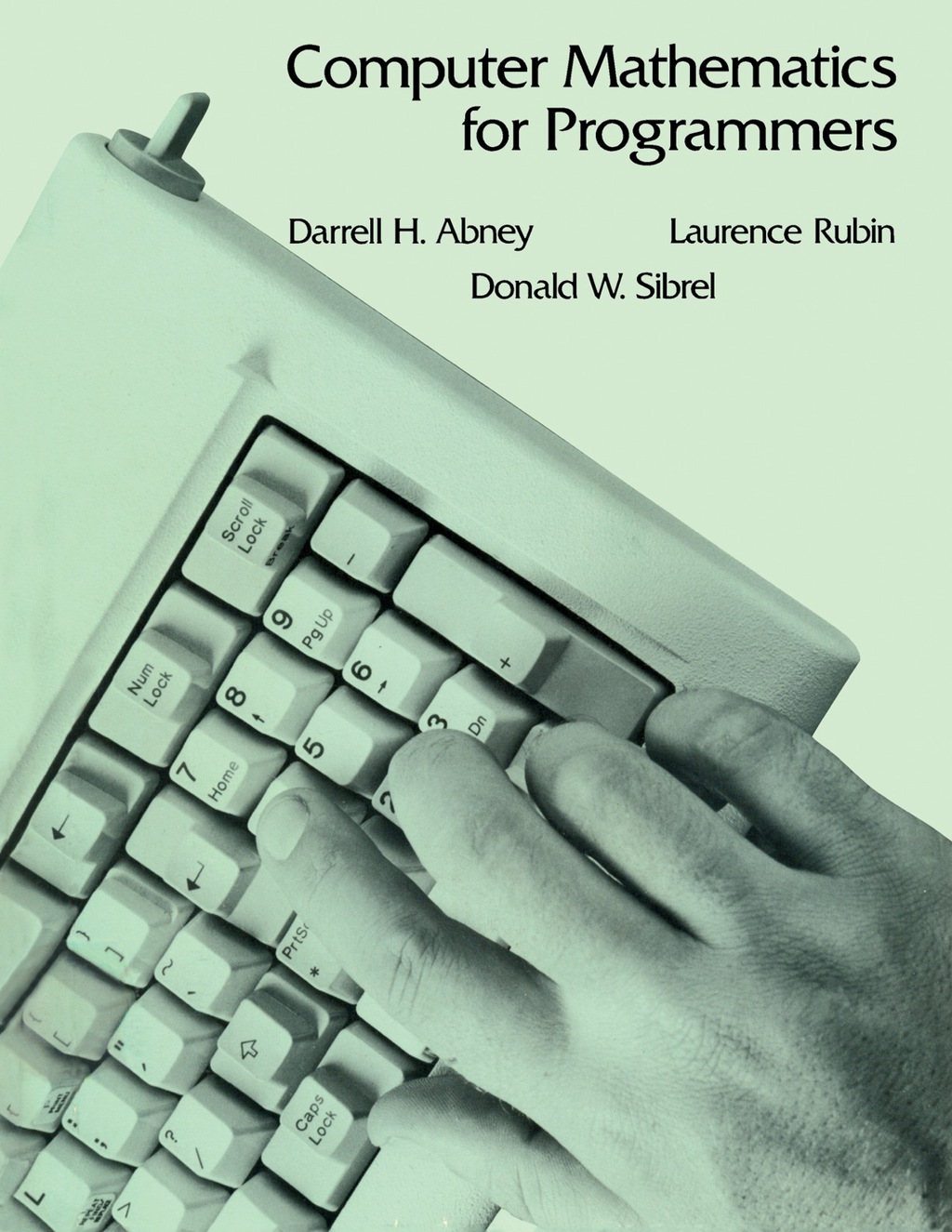 Computer Mathematics for Programmers (eBook)