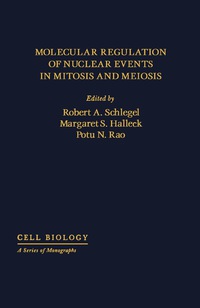 Omslagafbeelding: Molecular Regulation of Nuclear Events in Mitosis and Meiosis 9780126251159