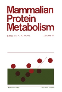 表紙画像: Mammalian Protein Metabolism 9781483232119